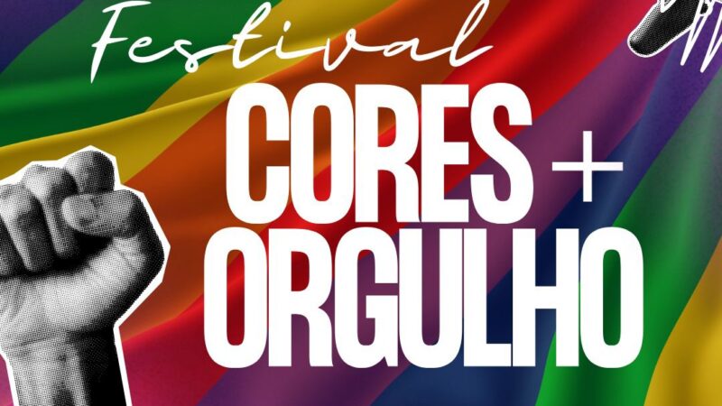 Festival Cores+ Orgulho 25 a 29 junho 2024