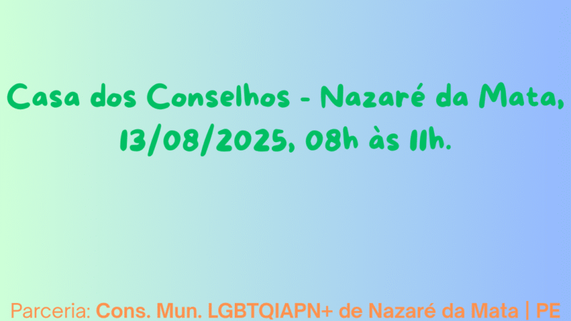 Segurança Pública LGBTQIAPN+ em Debate na Mata Norte Pernambucana