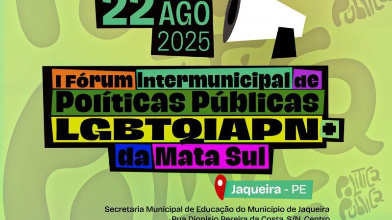 1º Fórum de Políticas Públicas LGBTQIAPN+ da Mata Sul de Pernambuco