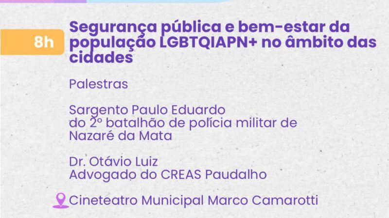 Paudalho promove seminário sobre segurança pública e cidadania da população LGBTQIAPN+